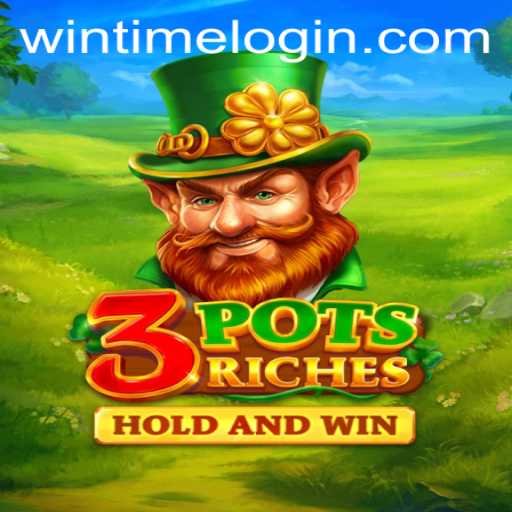 An In-Depth Look at 3potsRiches and the Fascinating World of WINTIME LOGIN