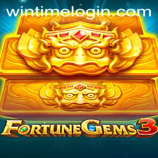 Discover the Thrilling World of FortuneGems3: Unlocking Adventure with WINTIME LOGIN