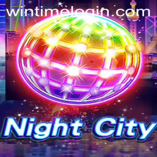 Discover the Thrills of NightCity with WINTIME LOGIN